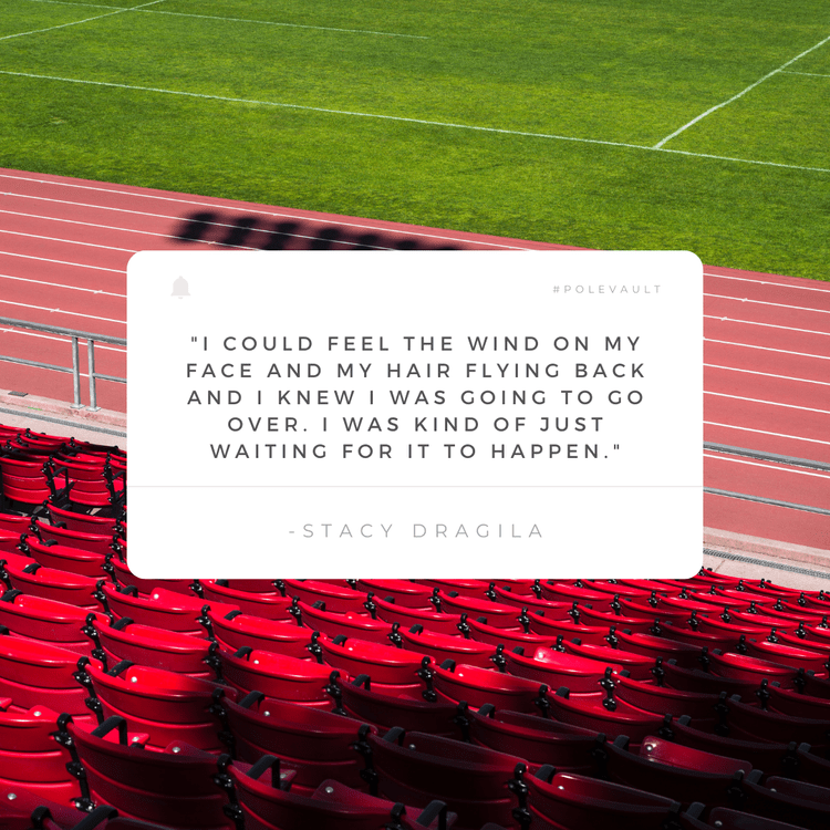 Pole vault inspiration quote from Stacy Dragila