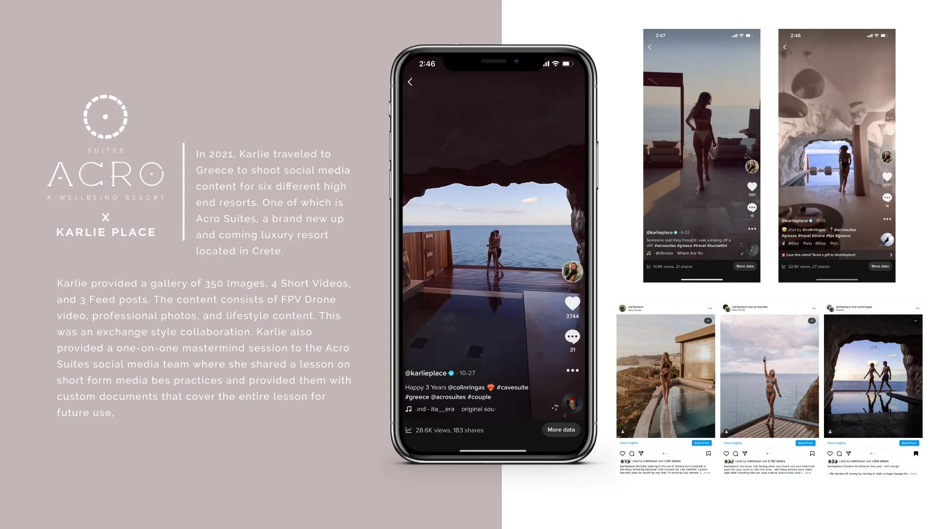 In 2021, Karlie traveled to Greece to shoot social media content for six different high end resorts. One of which is Acro Suites, a brand new up and coming luxury resort located in Crete.  Karlie provided a gallery of 350 Images, 4 Short Videos, and