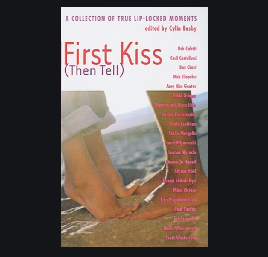 First Kiss (Essay: For John)