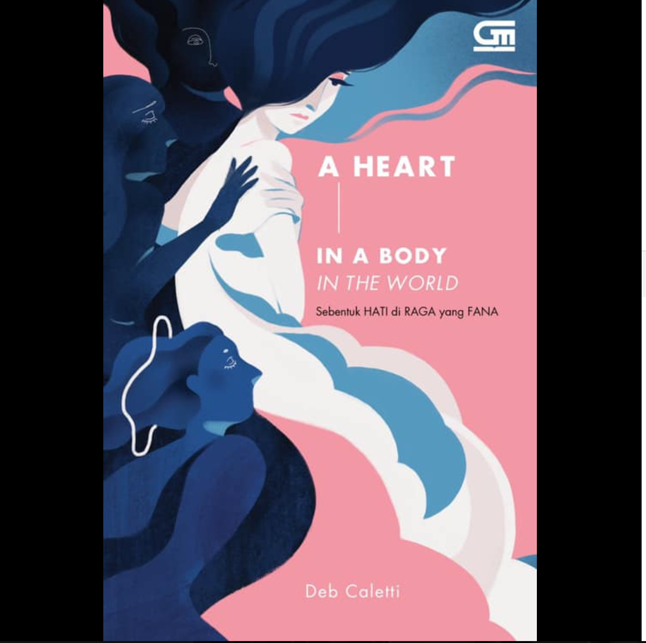 A Heart In A Body In The World (Indonesian)