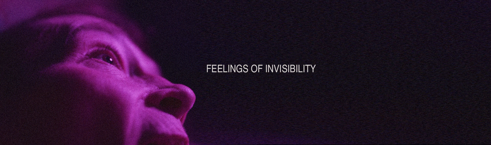 Feelings of Invisibility.jpg
