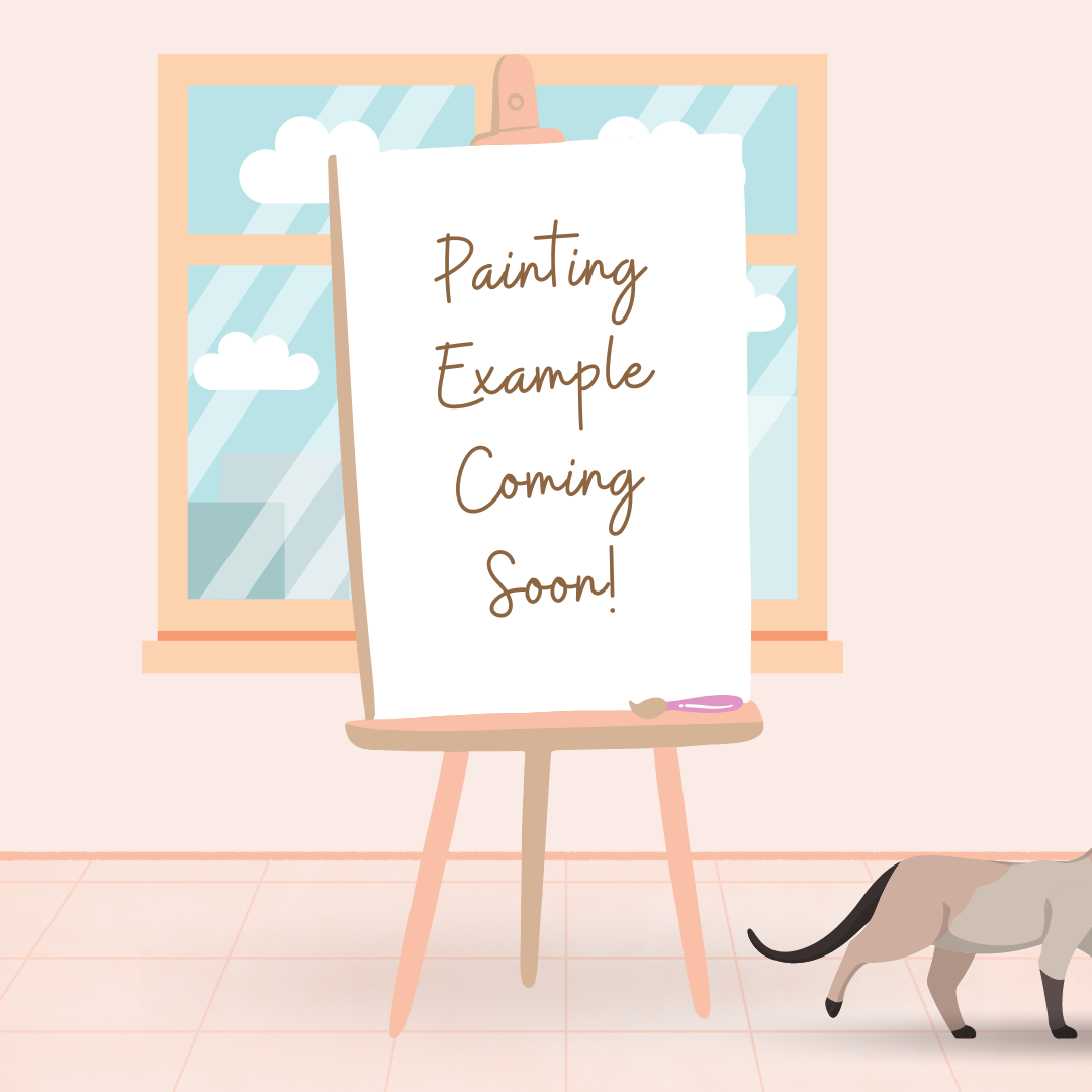 Painting Example Coming Soon!.png (Copy)