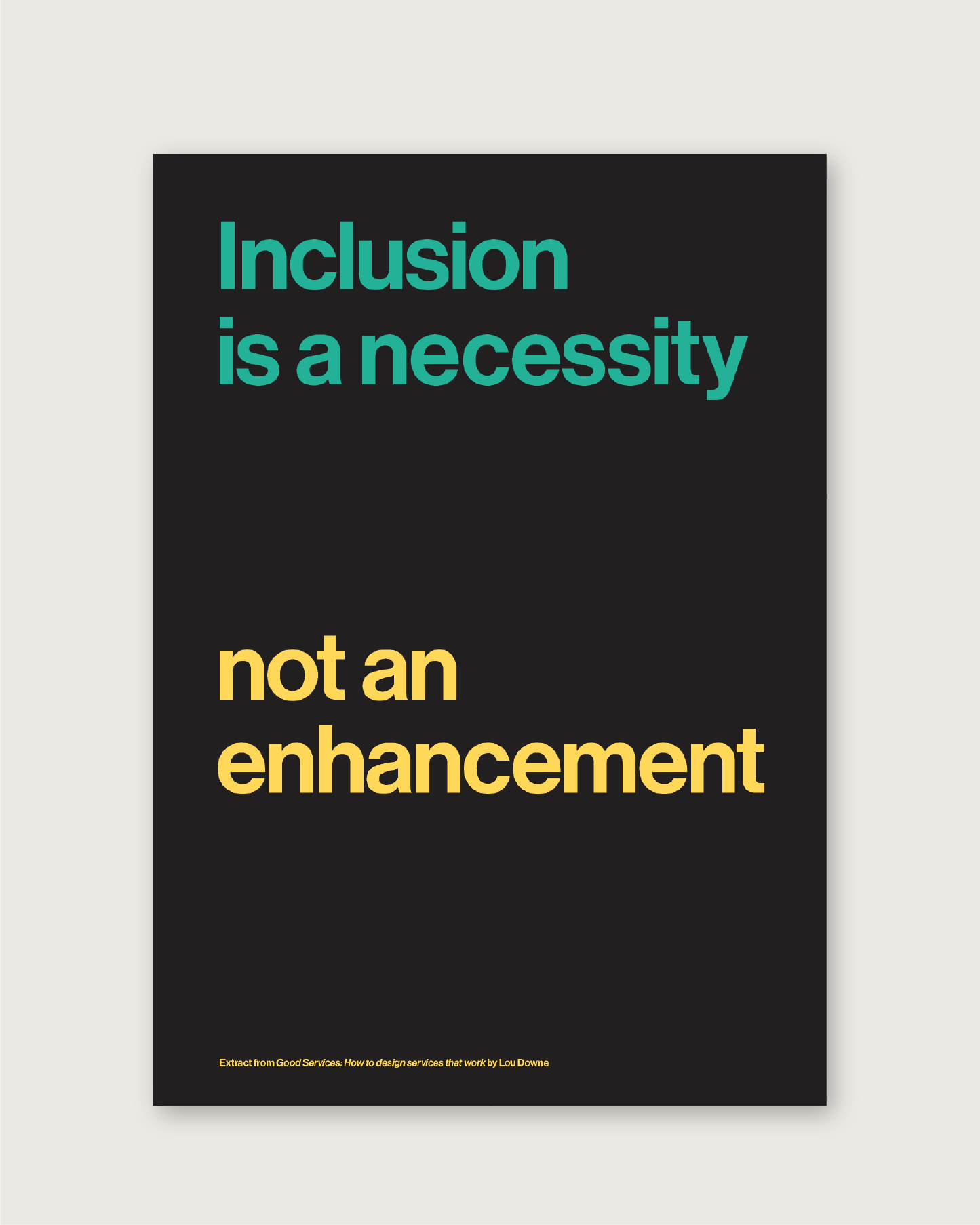 Inclusion is a necessity A3 poster