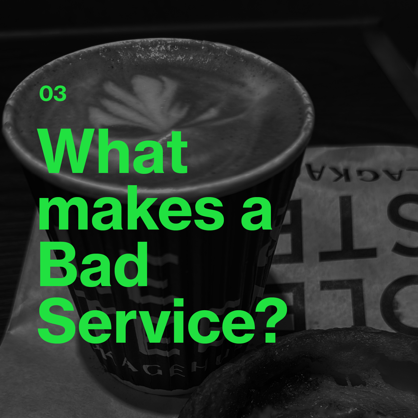 003. What makes a Bad Service?