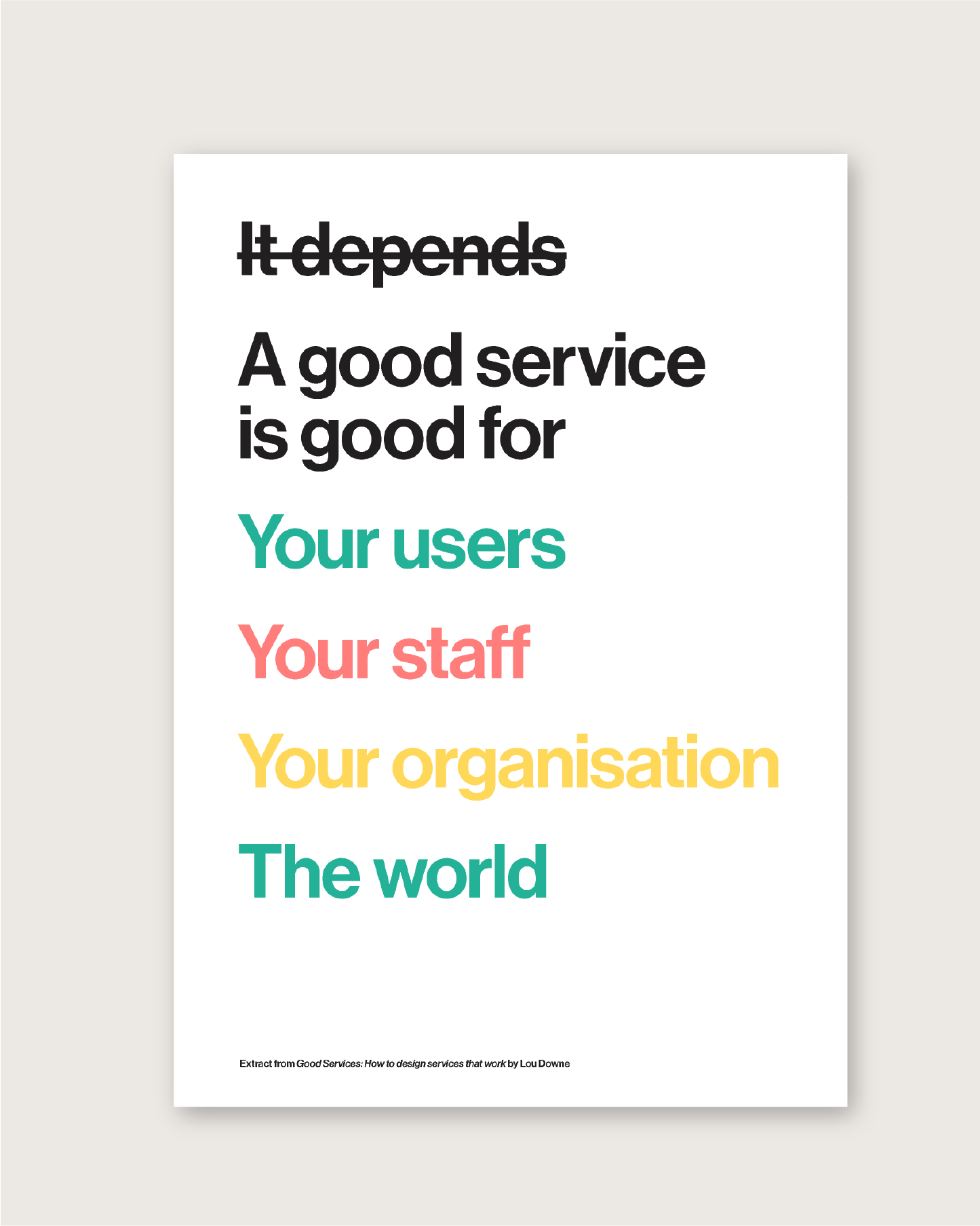 A good Service is good for...A3 poster