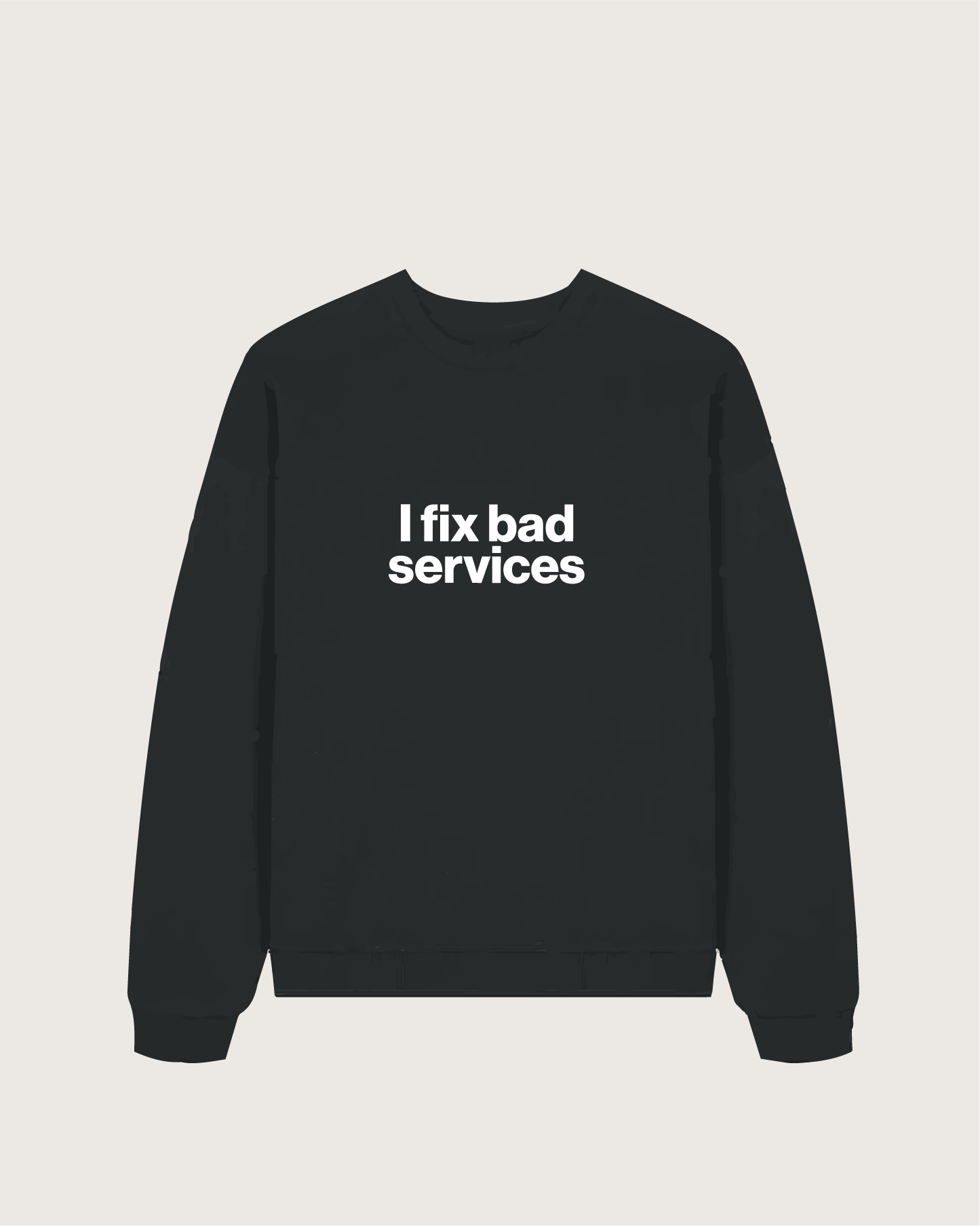 sogs_sweatshirt_ifixbadservices_white.png