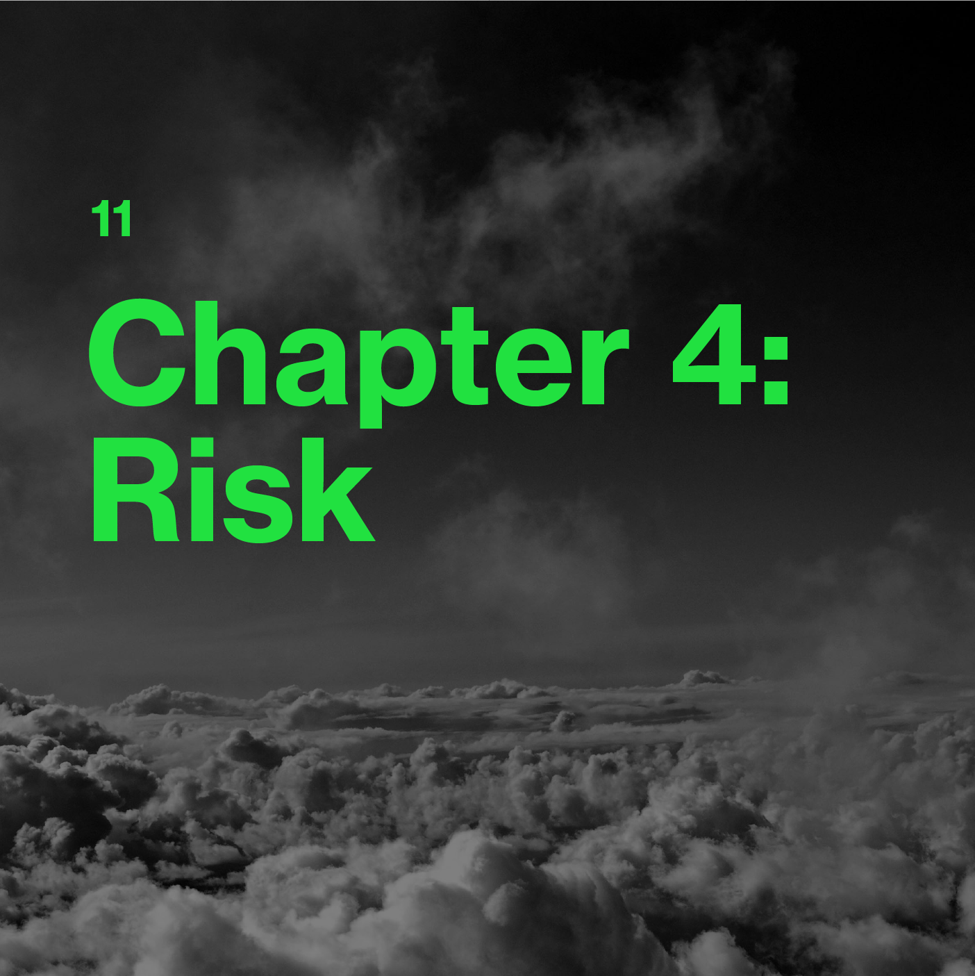 Clouds in black and white with green wording saying Chapter 4, risks