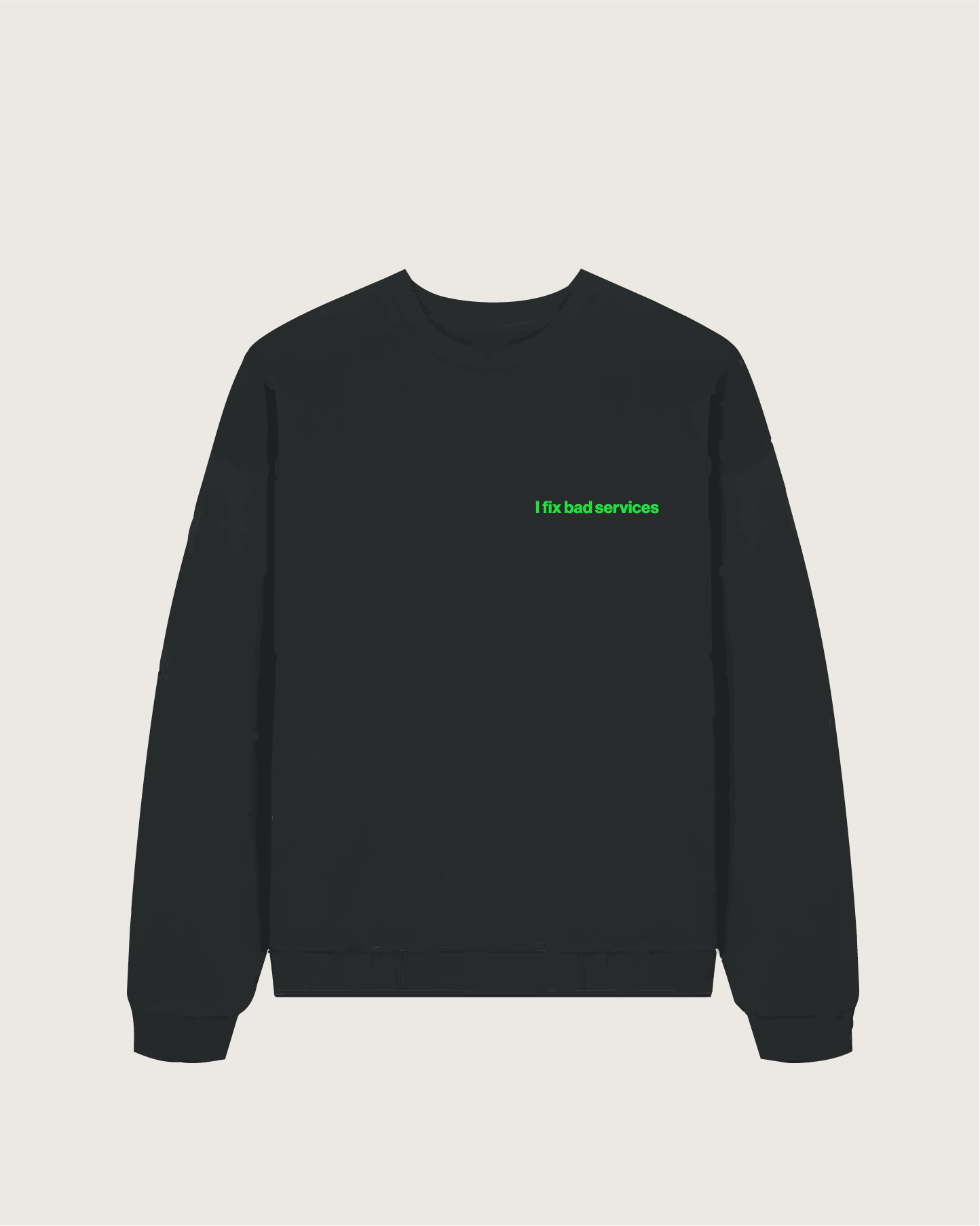 sogs_sweatshirt_ifixbadservices.png