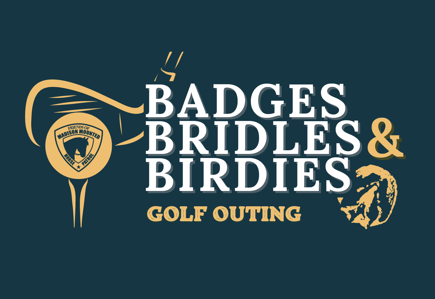 Badges, Bridles and Birdies Golf Outing