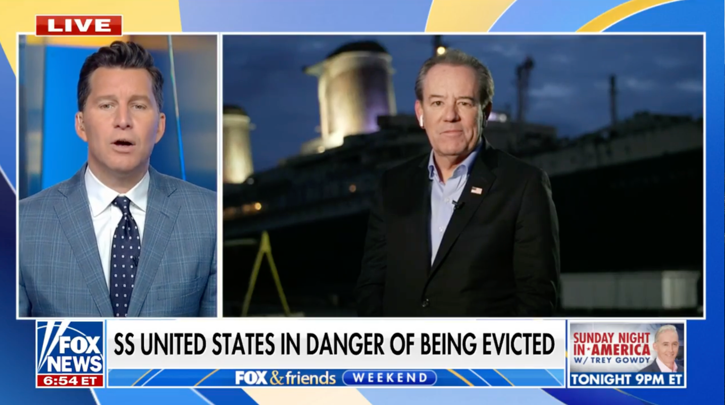 Fox &amp; Friends: American’s flagship SS United States in danger of being evicted