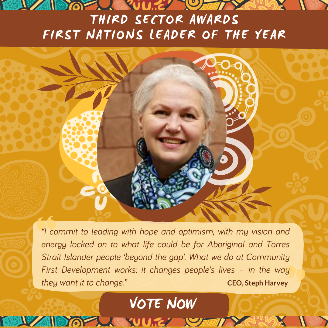 Our deadly CEO, finalist for Third Sector First Nations Leader of the Year!