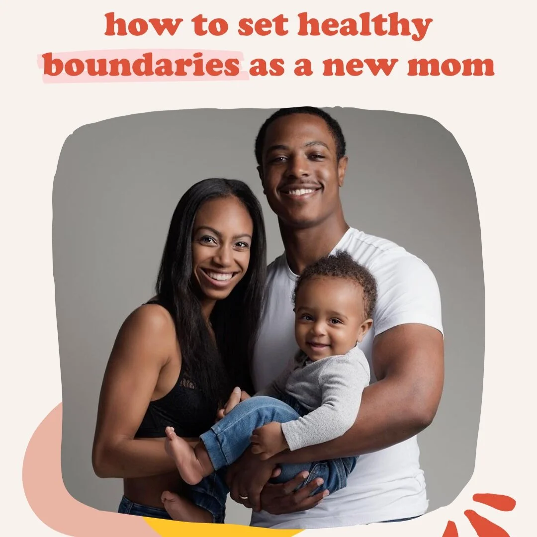How to Set Healthy Boundaries As a New Mom with Jemila Medley
