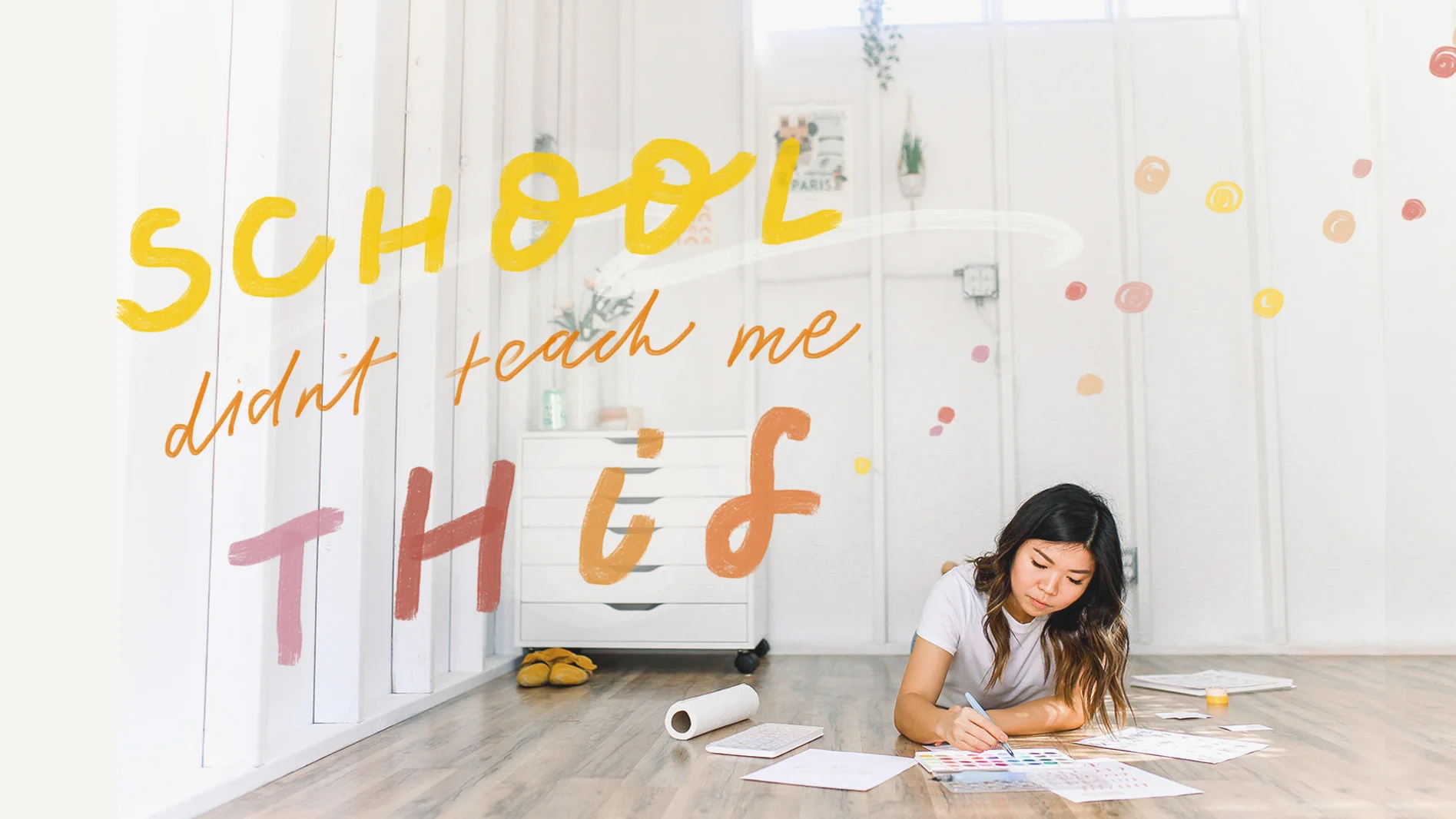 10 Tips I Didn't Learn In Art School