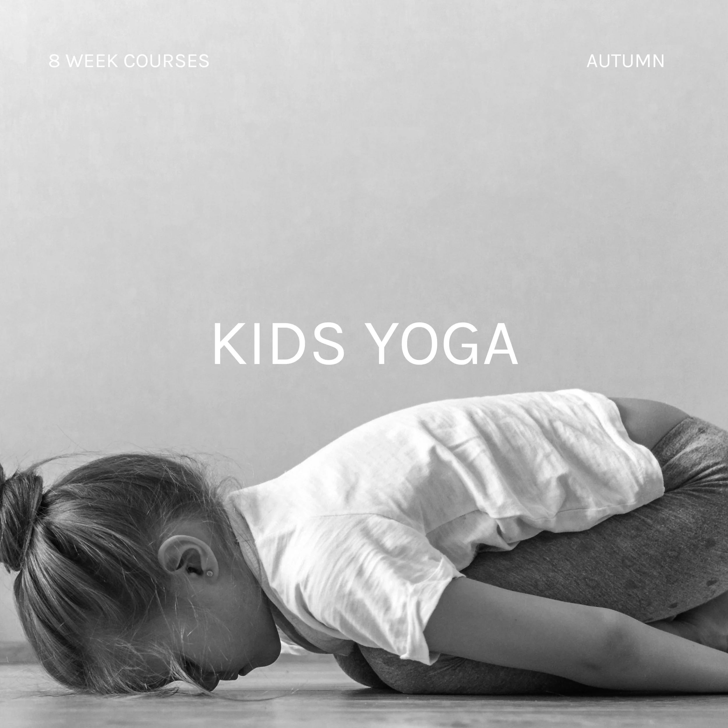 KIDS YOGA 8 WOCHEN KURSE (2.5-4 Jahre + 4-6 Jahre)