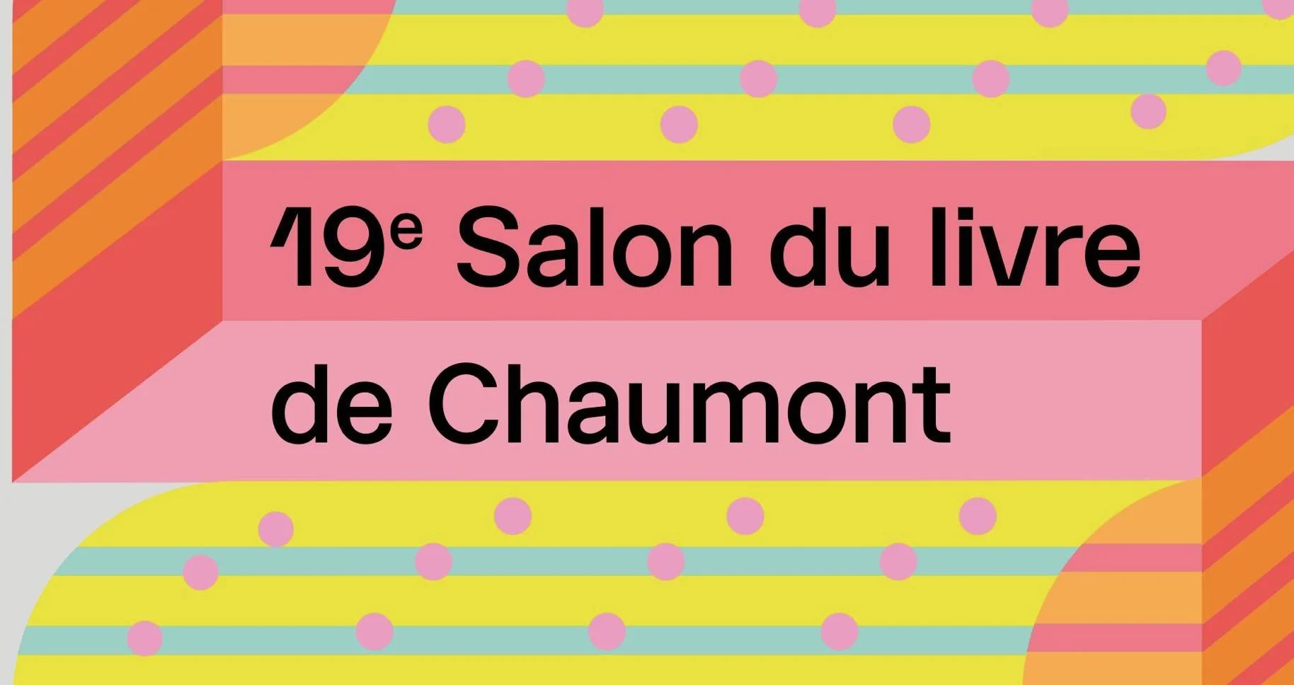 19e Salon du Livre de Chaumont