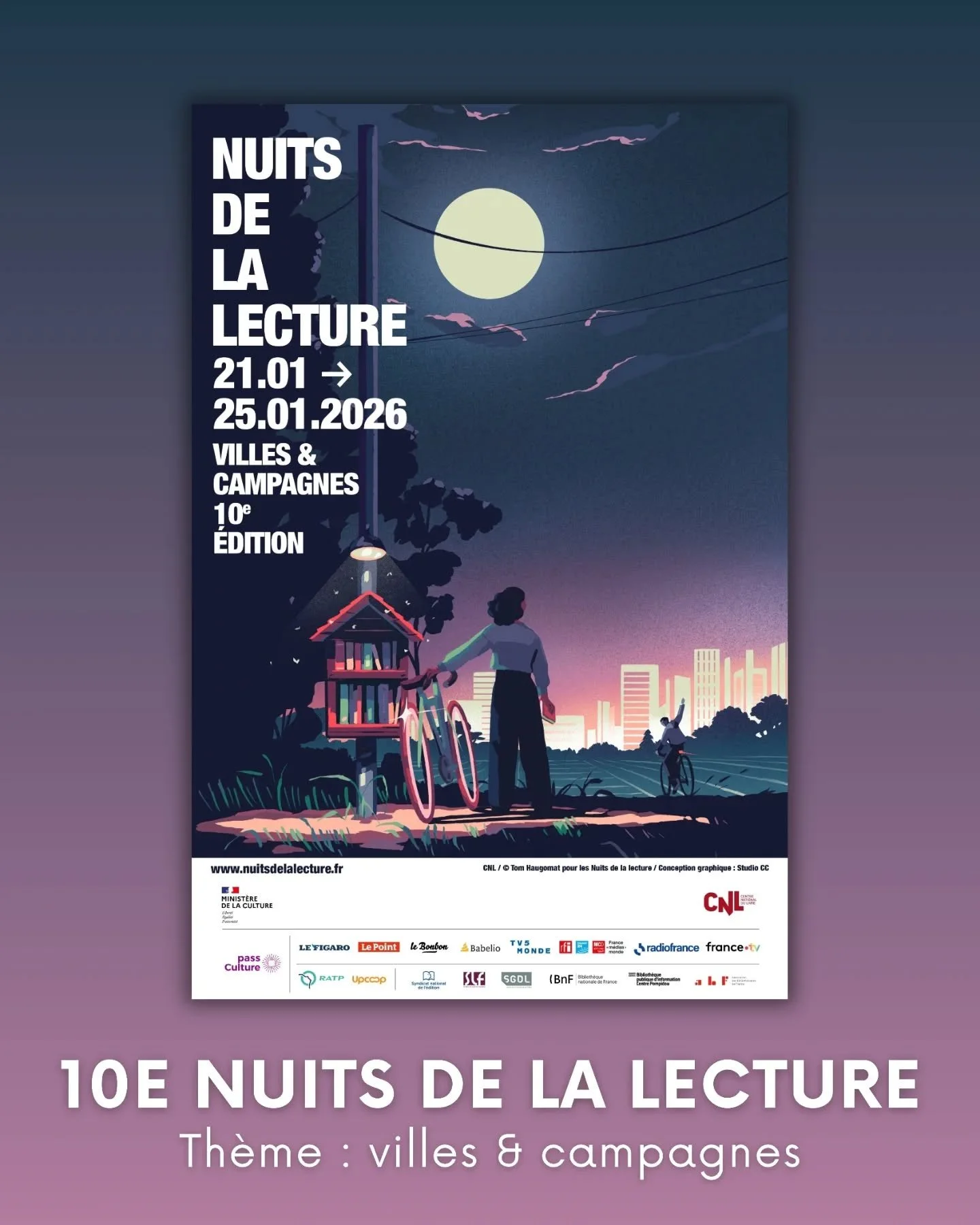 Les Nuits de la lecture c&eacute;l&egrave;brent leur 10ᵉ &eacute;dition du 21 au 25 janvier 2026, sur le th&egrave;me&nbsp;&laquo; Villes et campagnes &raquo;&nbsp;✨

Imagin&eacute;es par le Centre national du livre, sur proposition du minist&egrave;