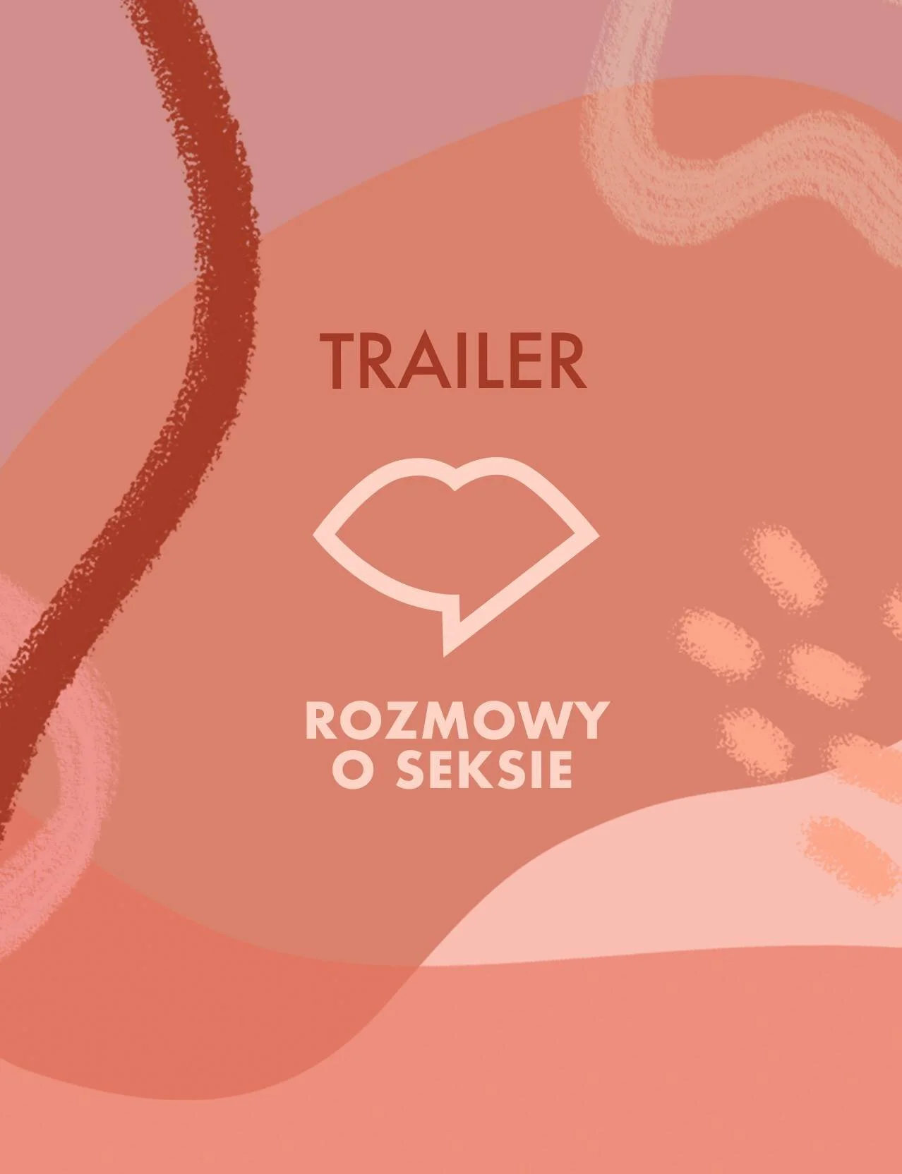 Trailer - czyli o czym będą Rozmowy o seksie?