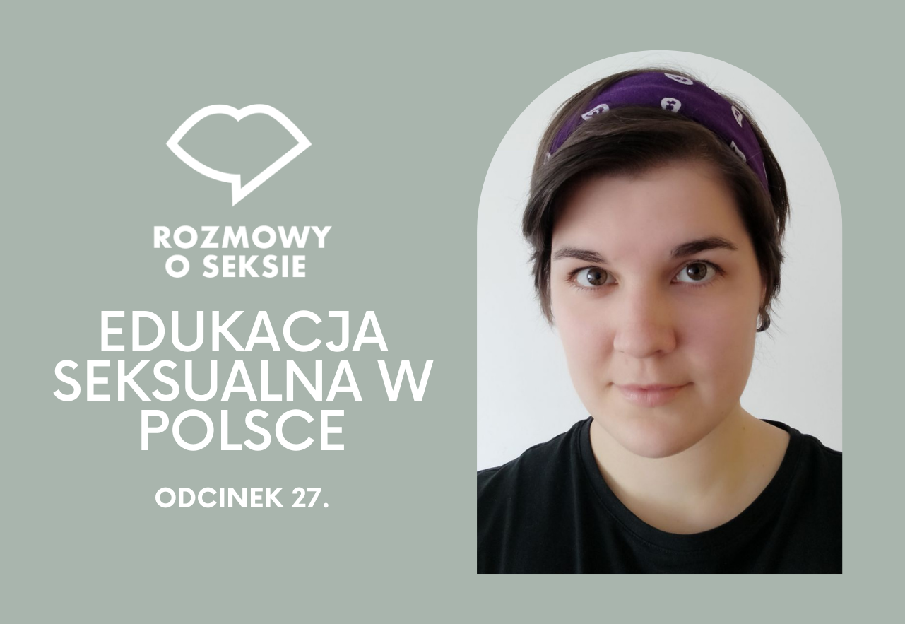 Odcinek 27: Edukacja seksualna w Polsce