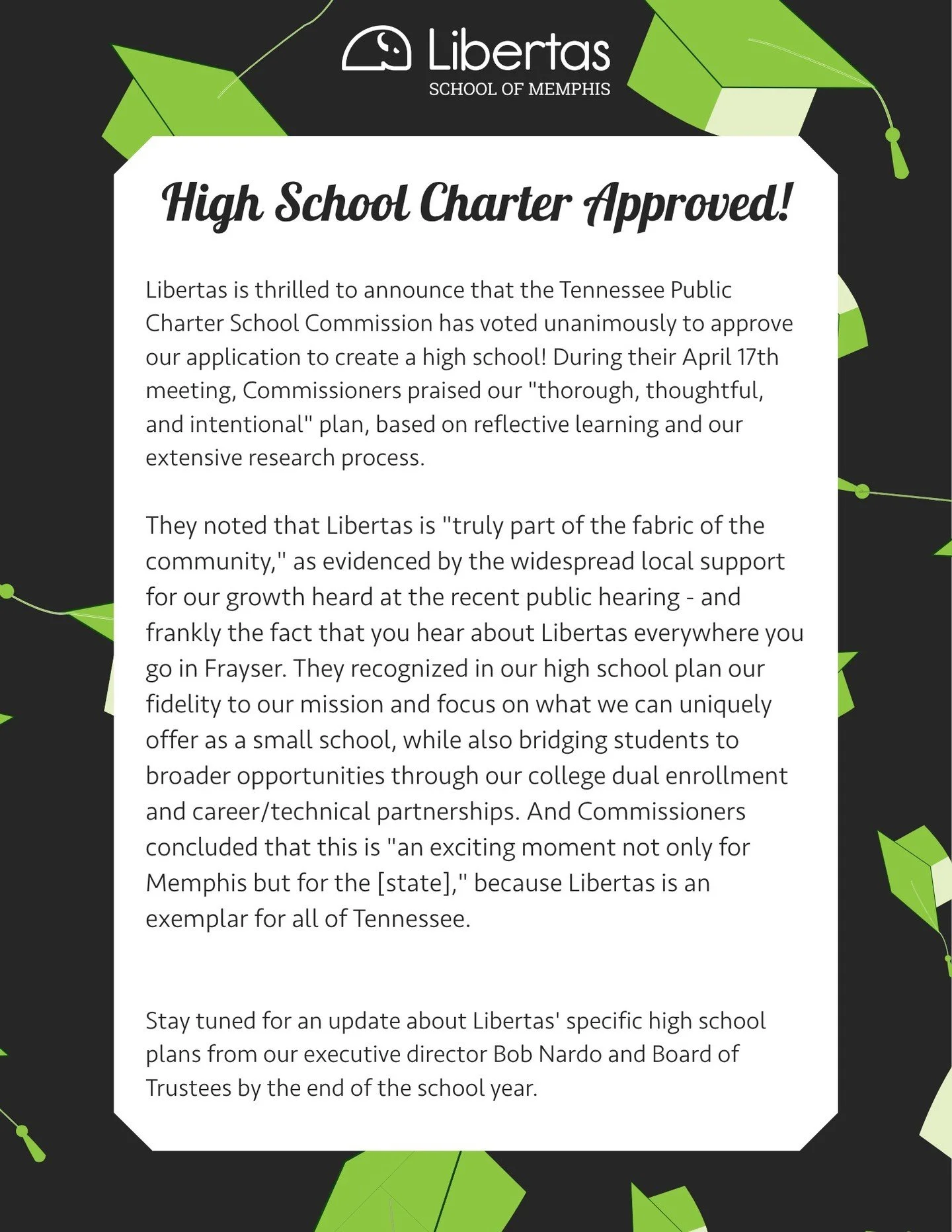 Libertas is thrilled to announce that the Tennessee Public Charter School Commission has voted unanimously to approve our application to create a high school! During their April 17th meeting, Commissioners praised our "thorough, thoughtful, and 