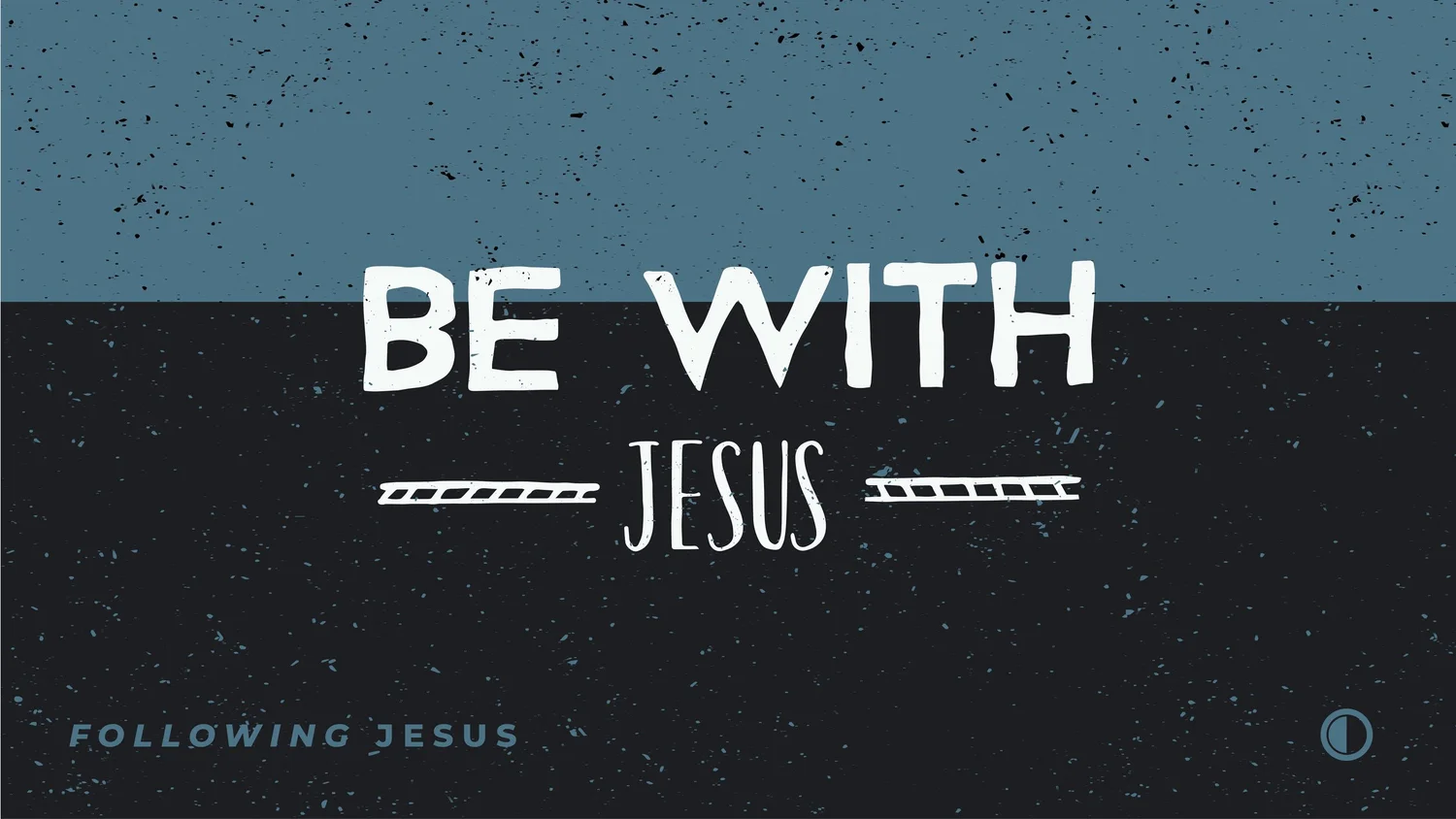 Following Jesus | Week 1 - Be with Jesus episode artwork