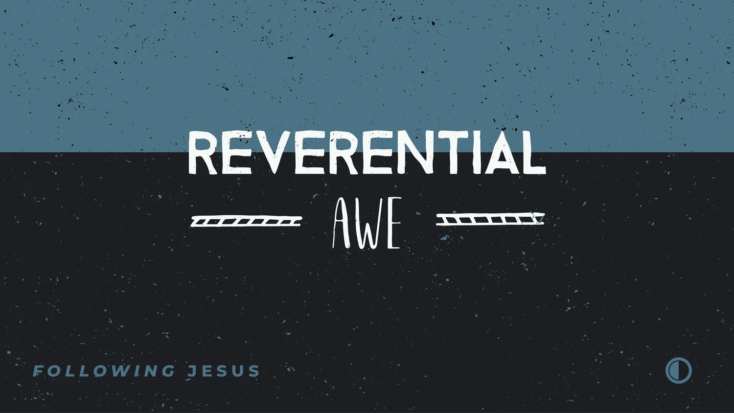 Following Jesus | Week 5 - Reverential Awe episode artwork