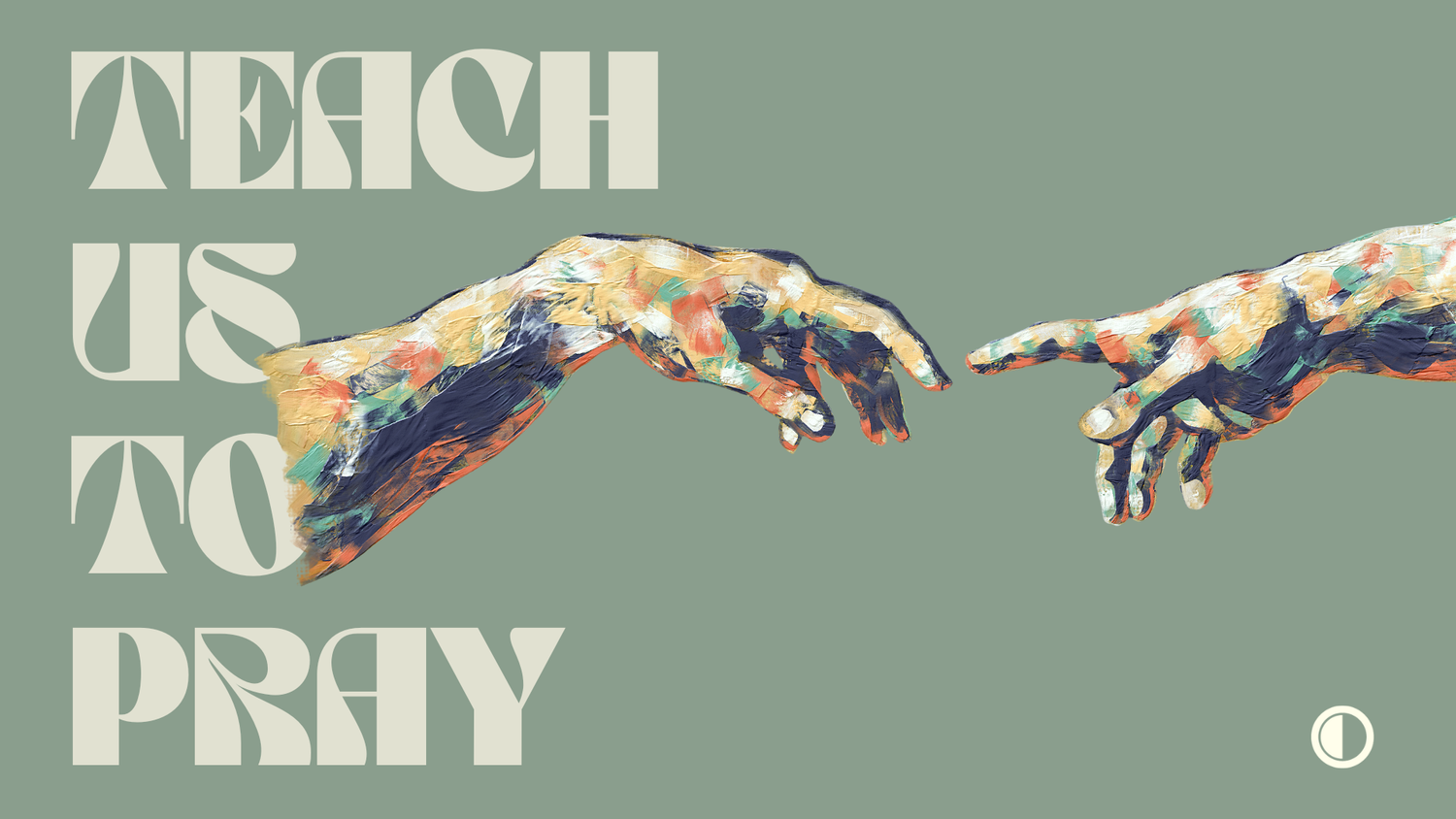"Our Father in Heaven" | Teach Us to Pray episode artwork