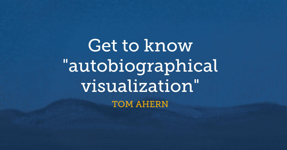 Get to know "autobiographical visualization"