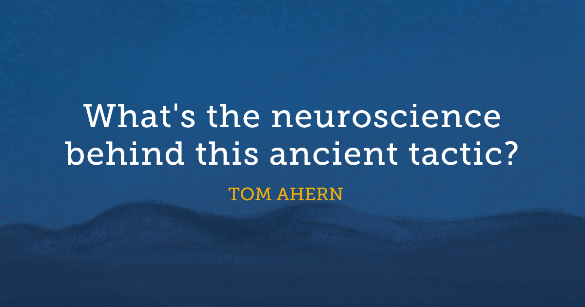 What's the neuroscience behind this ancient tactic?
