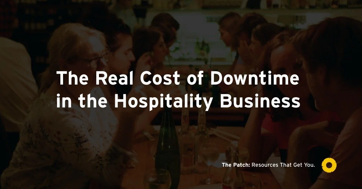 The Real Cost of Downtime in a Restaurant or Hospitality Business