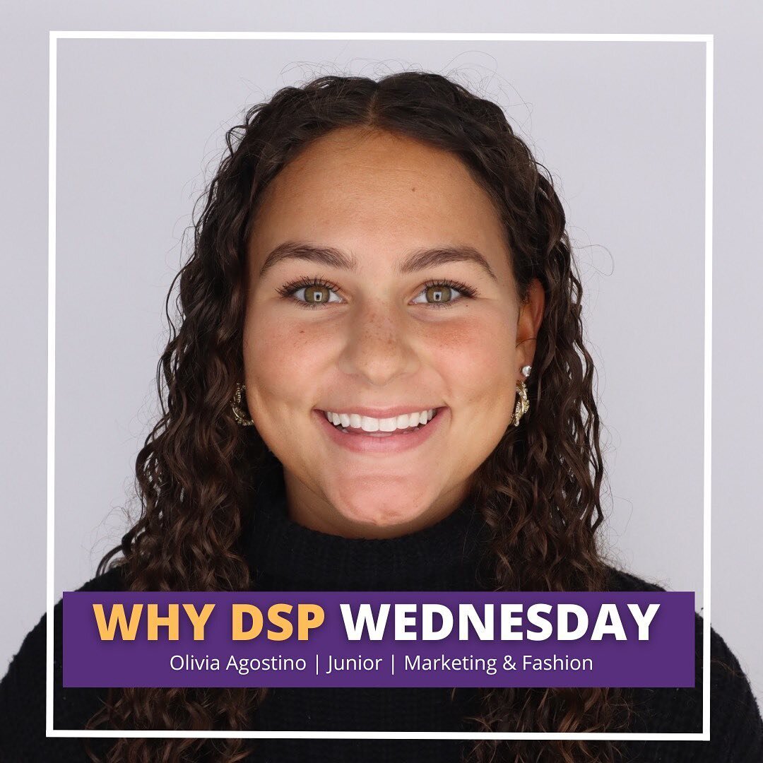 Today&rsquo;s &lsquo;Why DSP Wednesday&rsquo; comes from Marketing and Fashion co-major, Olivia Agostino. Olivia is a junior from South Bend, Indiana and we are so lucky to have her in DeltaSig! 

🗣️ &ldquo;As I reflect on my time in Delta Sigma Pi,