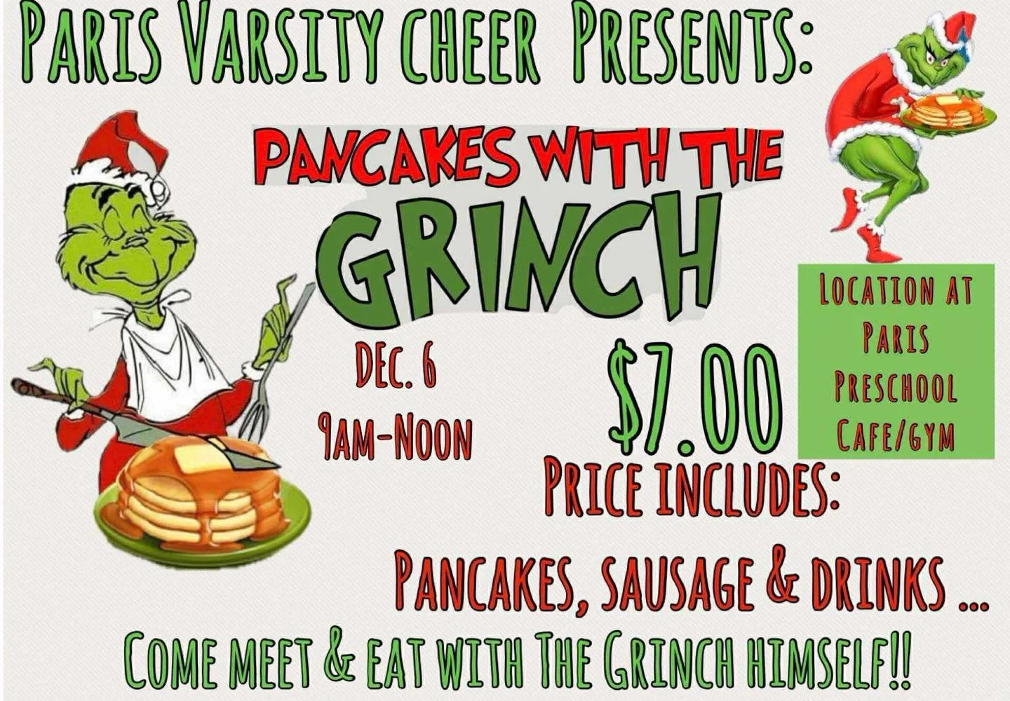🎄🥞 Holiday fun is flipping into Paris! 🥞🎄

The Paris-Bourbon County Chamber of Commerce is excited to help share this Who-ville&ndash;worthy event from Paris Varsity Cheer &mdash; Pancakes with the Grinch! 💚🎅

📅 Saturday, December 6
⏰ 9:00 AM 