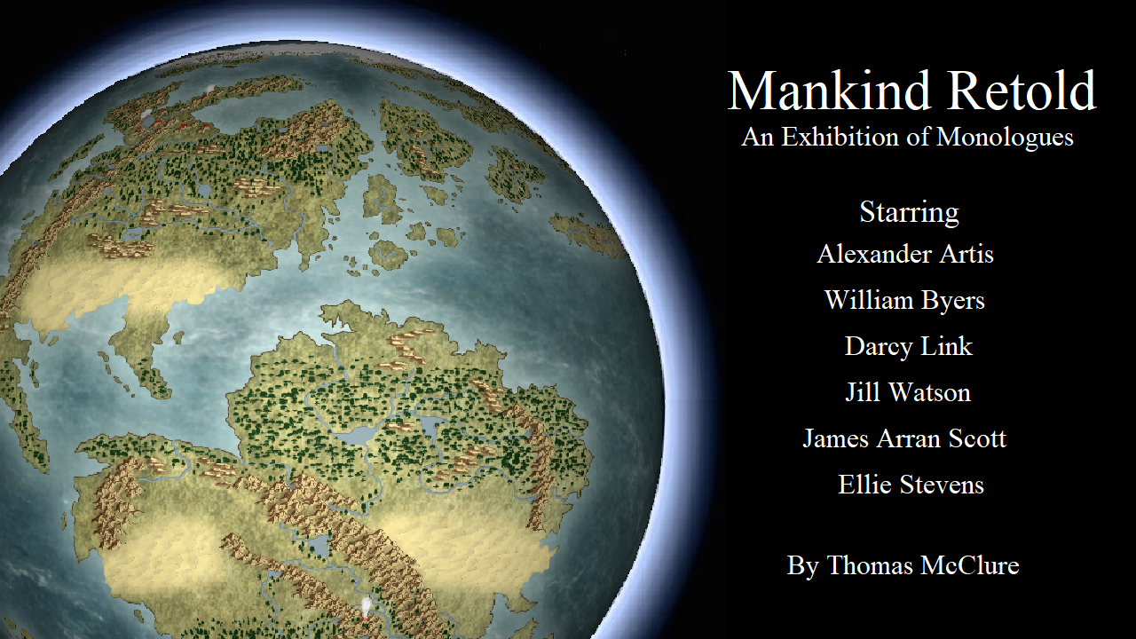 Mankind Retold: An Exhibition of Monologues