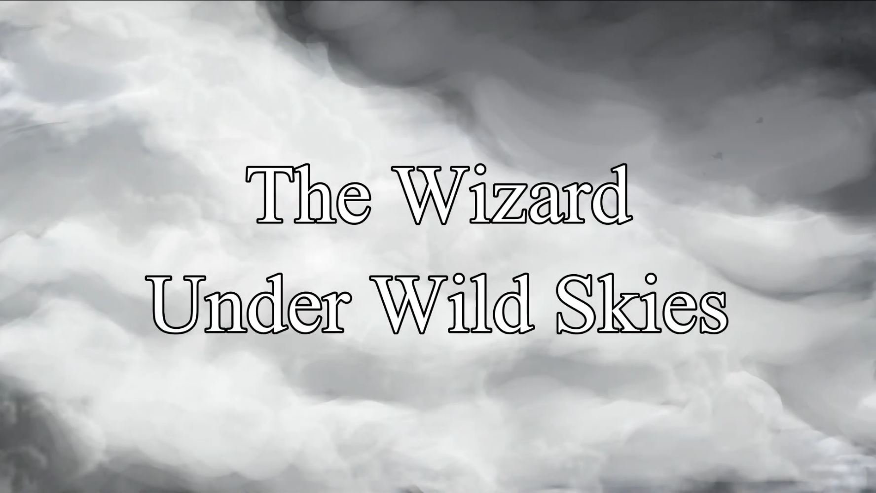 The Wizard Under Wild Skies