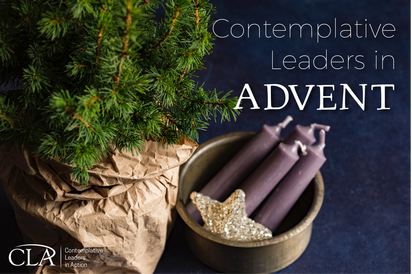 Contemplatives Leaders in Advent