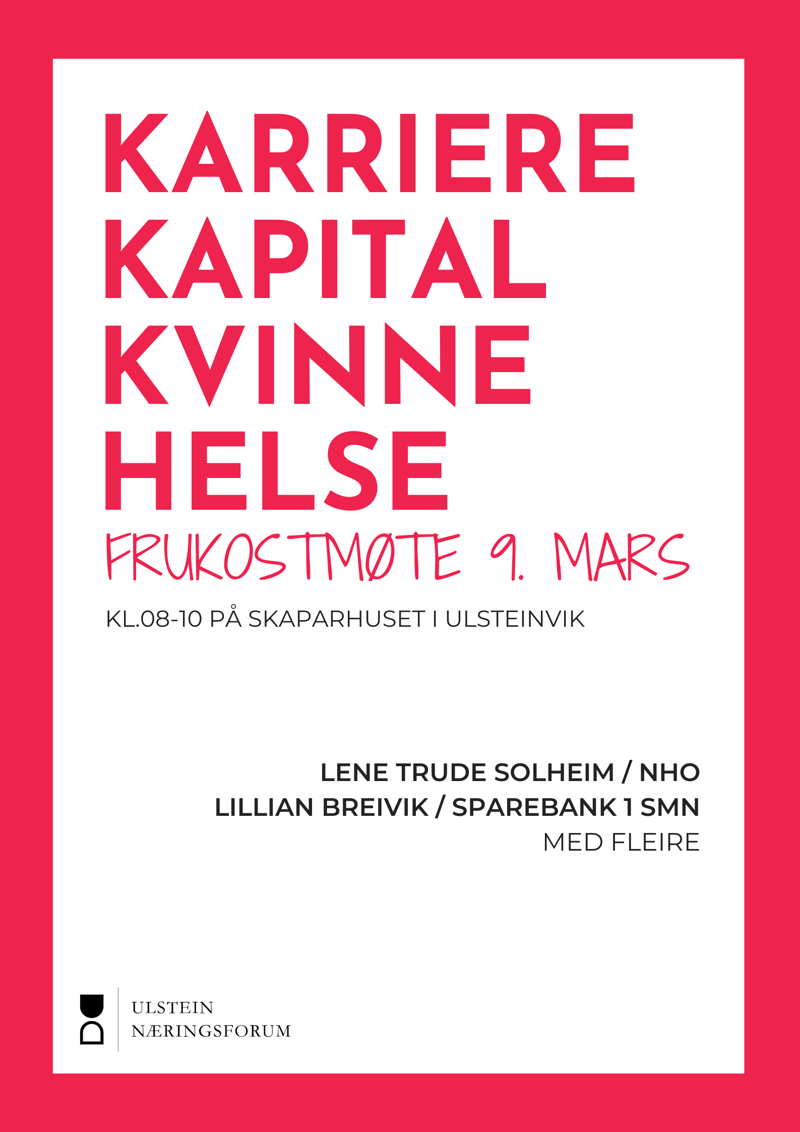 Frukostmøte: KARRIERE, KAPITAL, KVINNEHELSE