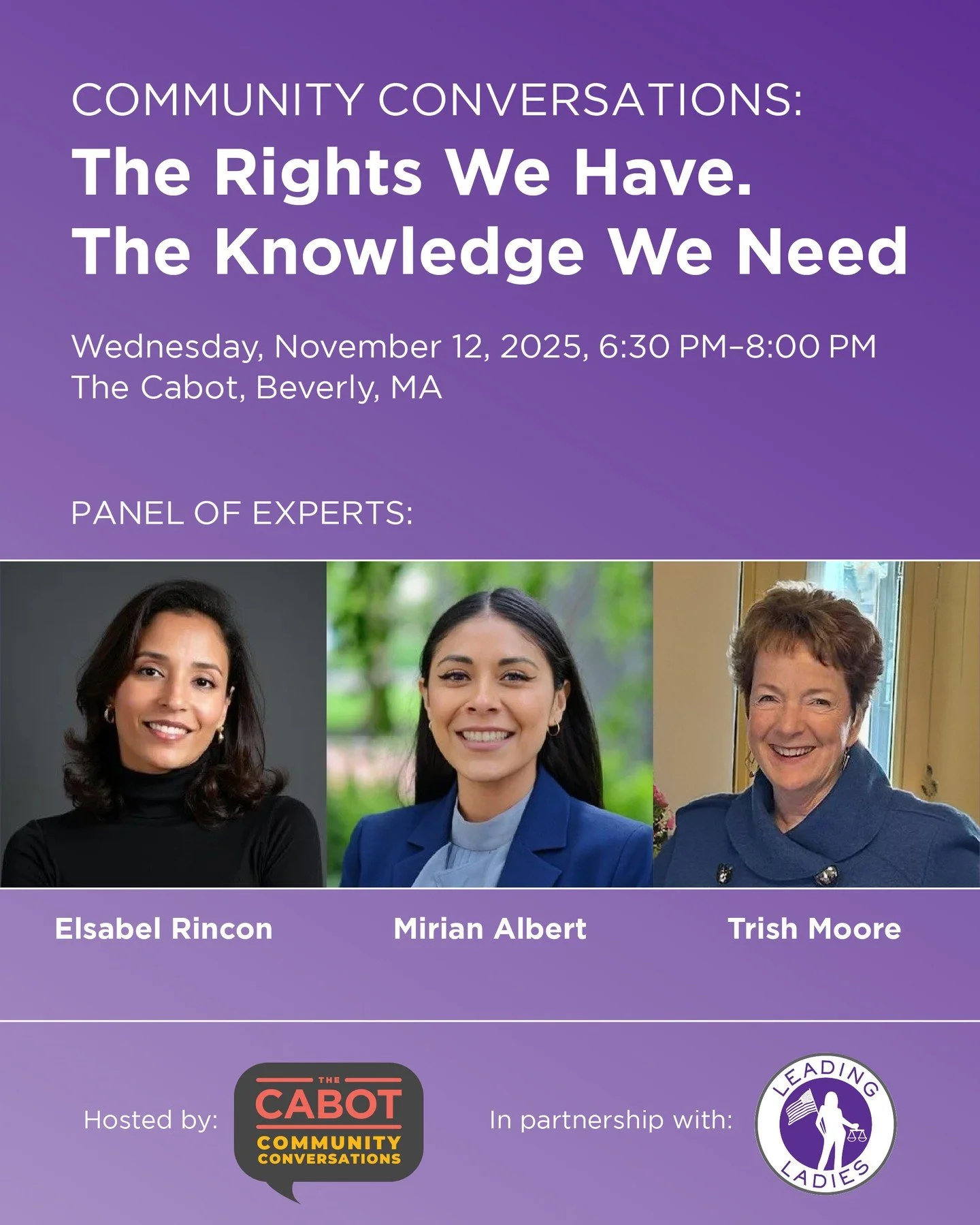 Join us this Wednesday for &ldquo;Community Conversations: The Rights We Have. The Knowledge We Need.&rdquo;⁠
⁠
:spiral_calendar_pad: When: Wednesday, November 12, 2025, 6:30 PM&ndash;8:00 PM⁠
:round_pushpin: Where: The Cabot, 286 Cabot Street, Bever