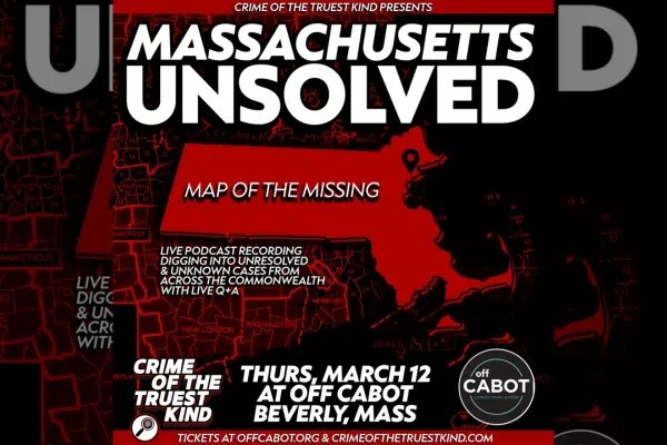 Crime of the Truest Kind – MA Unsolved