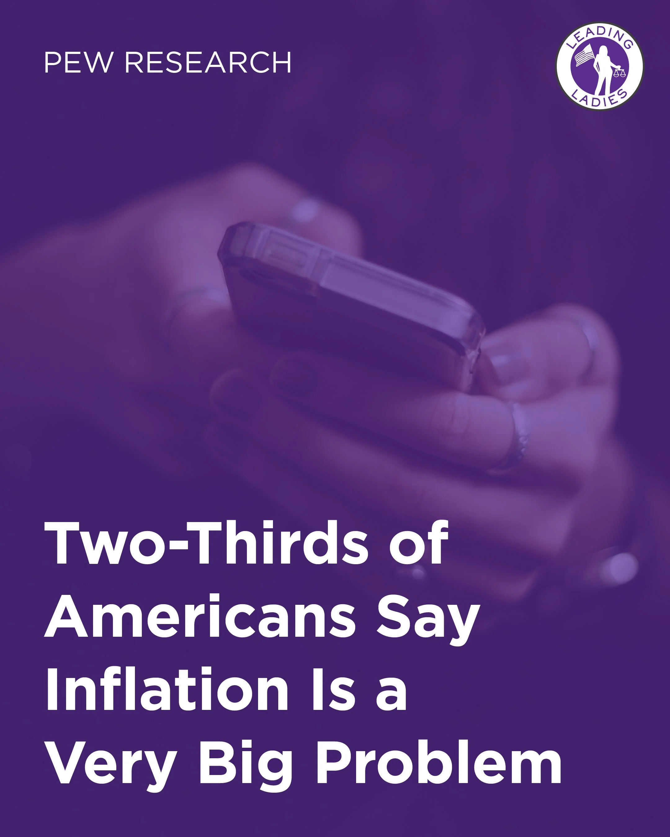 Pew Research: Two-Thirds of Americans Say Inflation Is a Very Big Problem