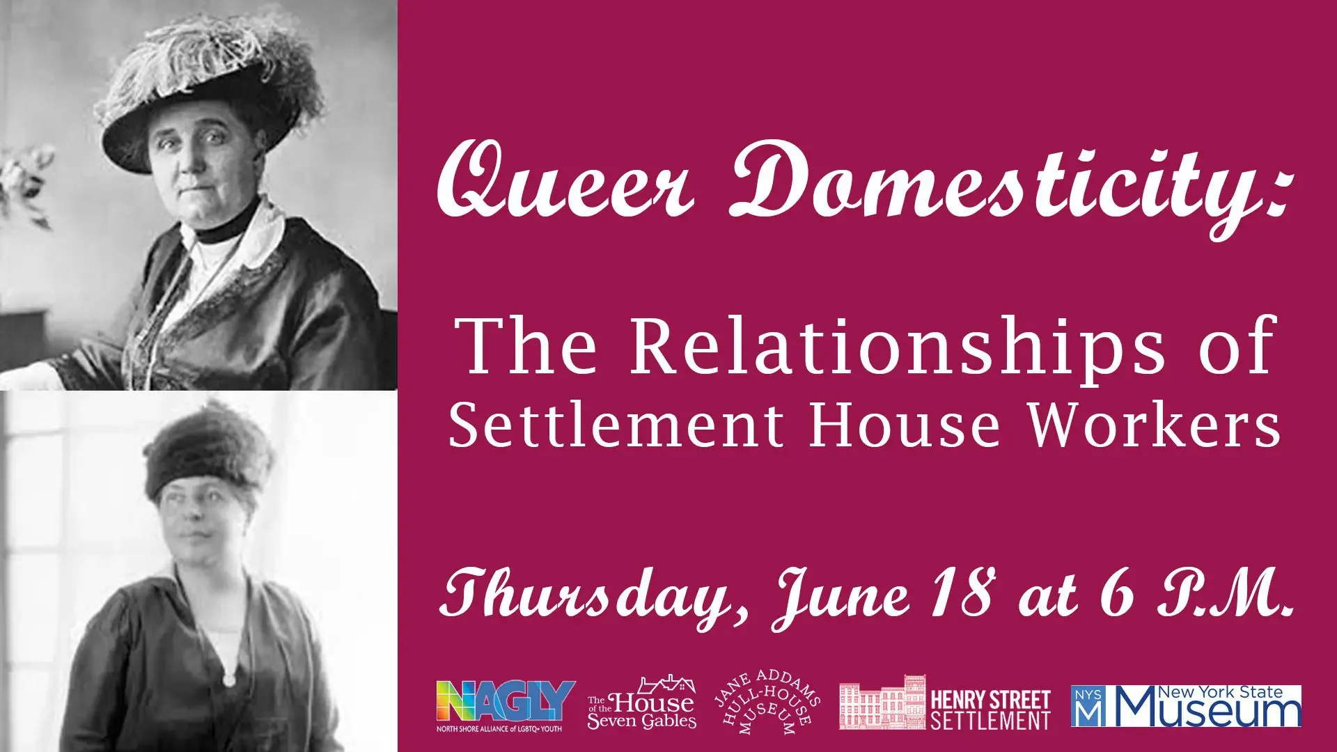 Queer Domesticity: Exploring the Relationships of Settlement House Workers