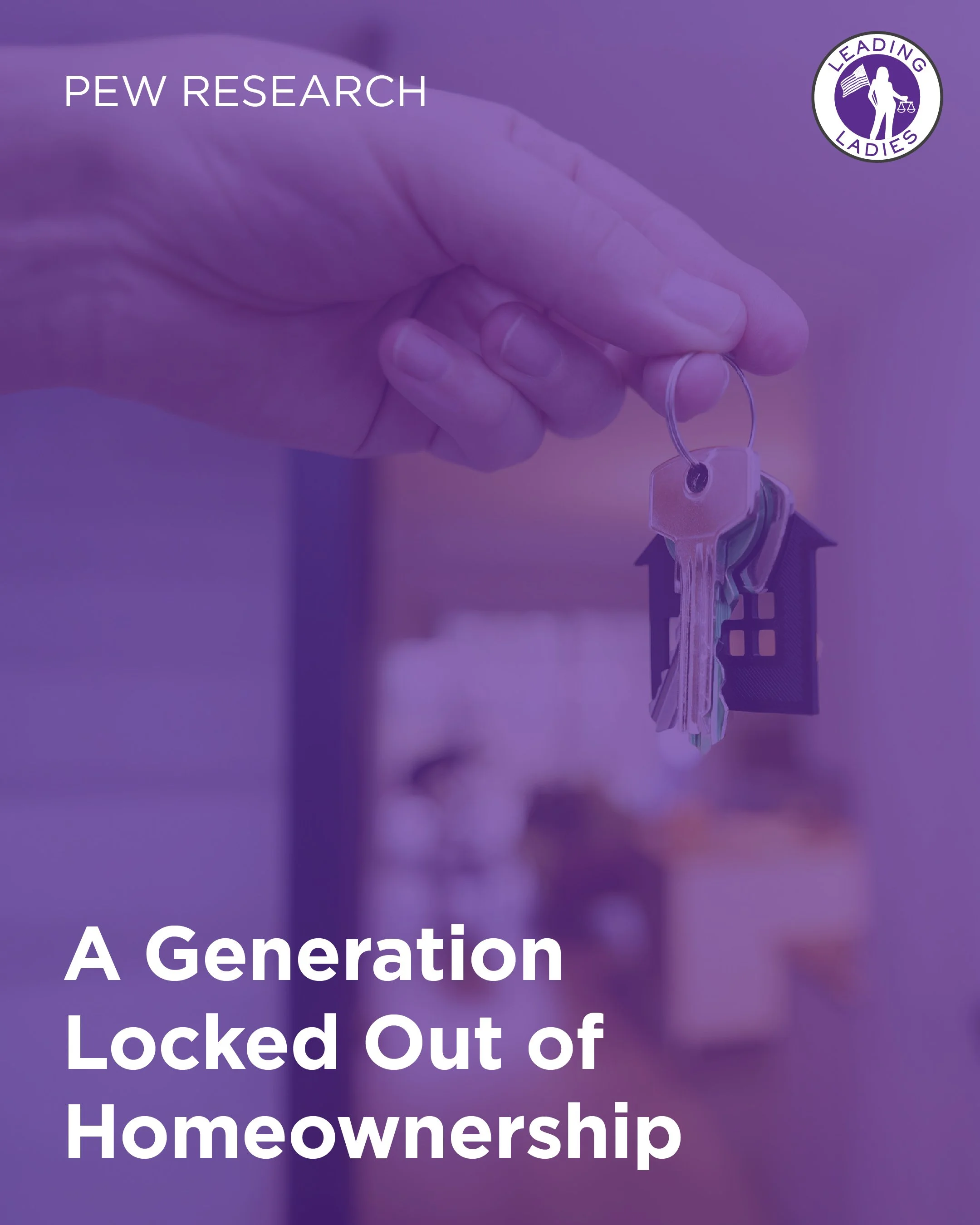 Pew Research: A Generation Locked Out of Homeownership