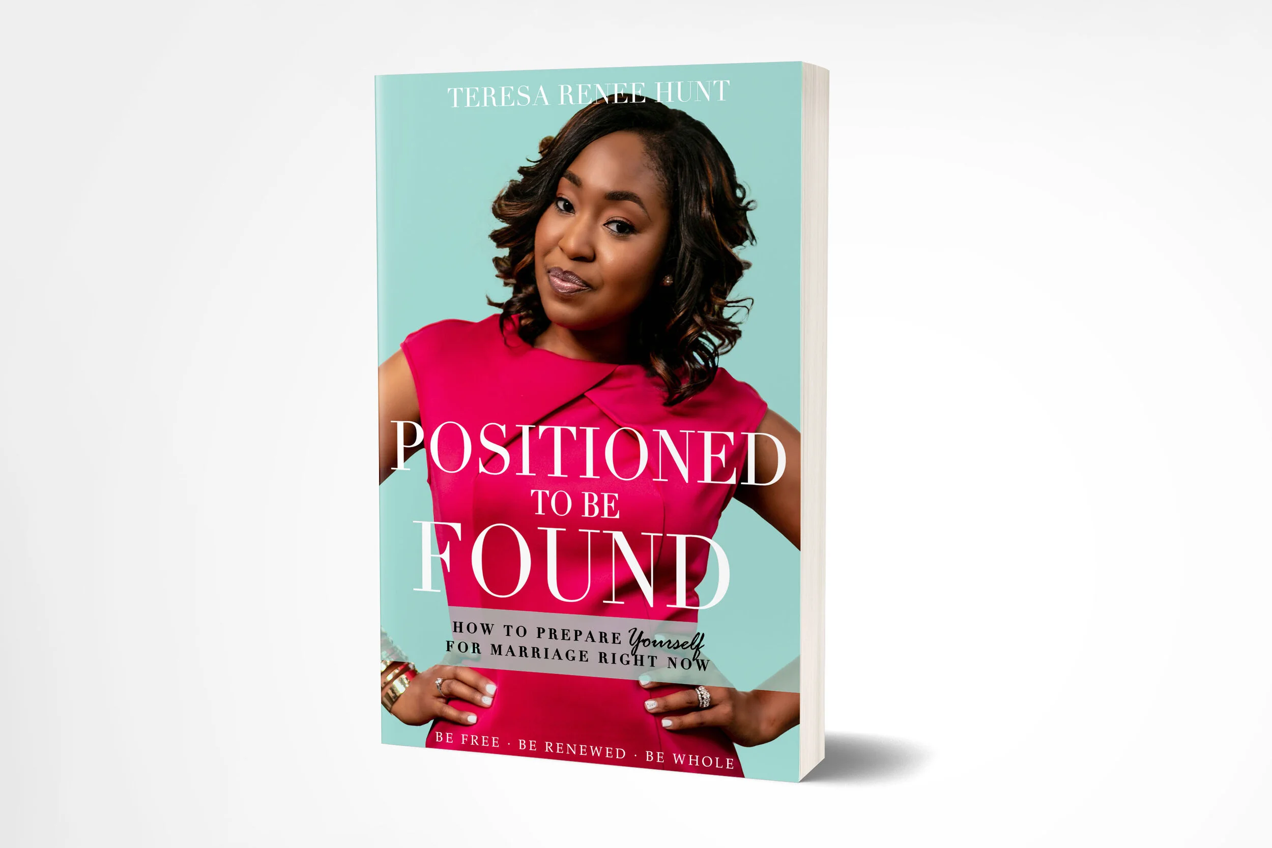 Positioned To Be Found: How To Prepare Yourself For Marriage Right Now