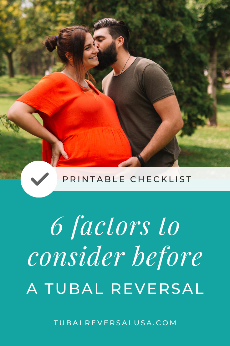 Checklist: 6 factors to consider before a tubal reversal