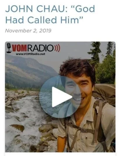 Remembering John Chau - Part I  - (VOM Radio 2019 Interview with Dr. Mary Ho)