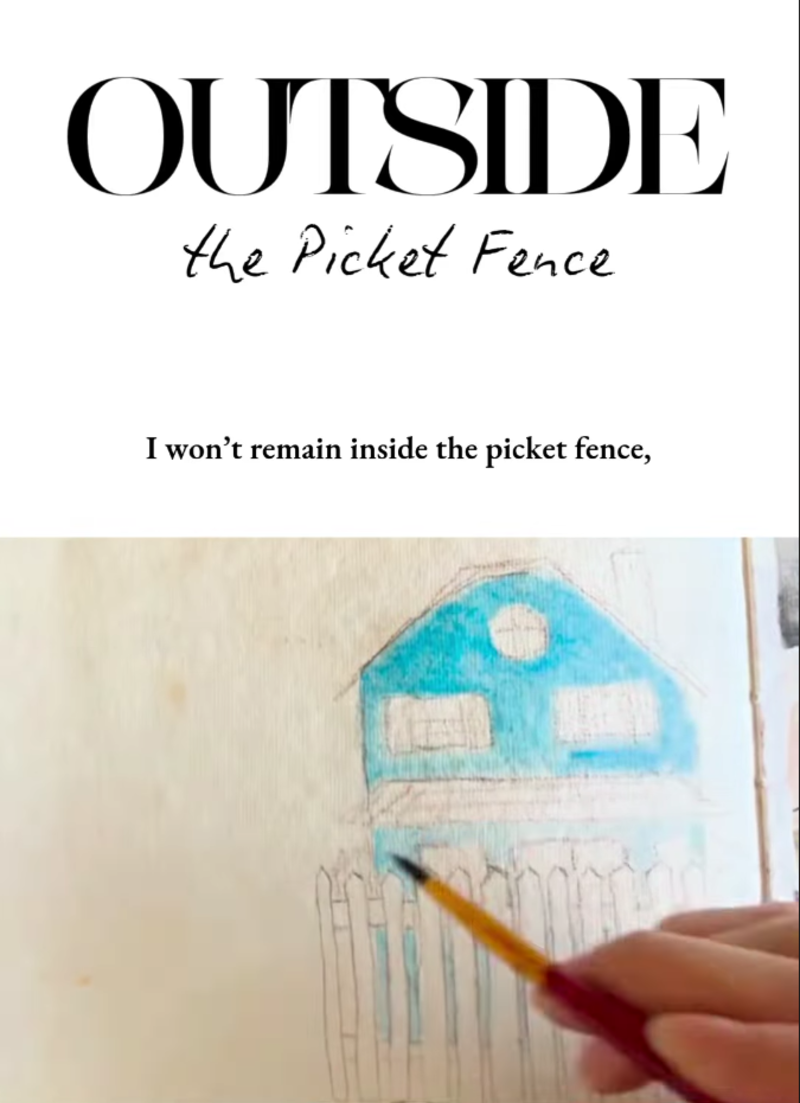 Outside the Picket Fence