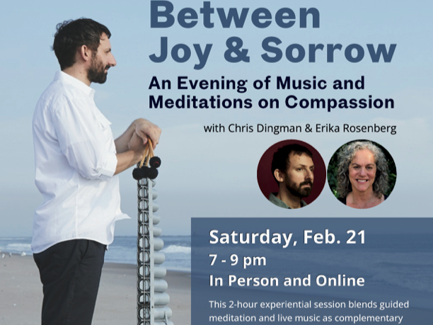 Between Joy and Sorrow: An Evening of Music and Meditations on Compassion