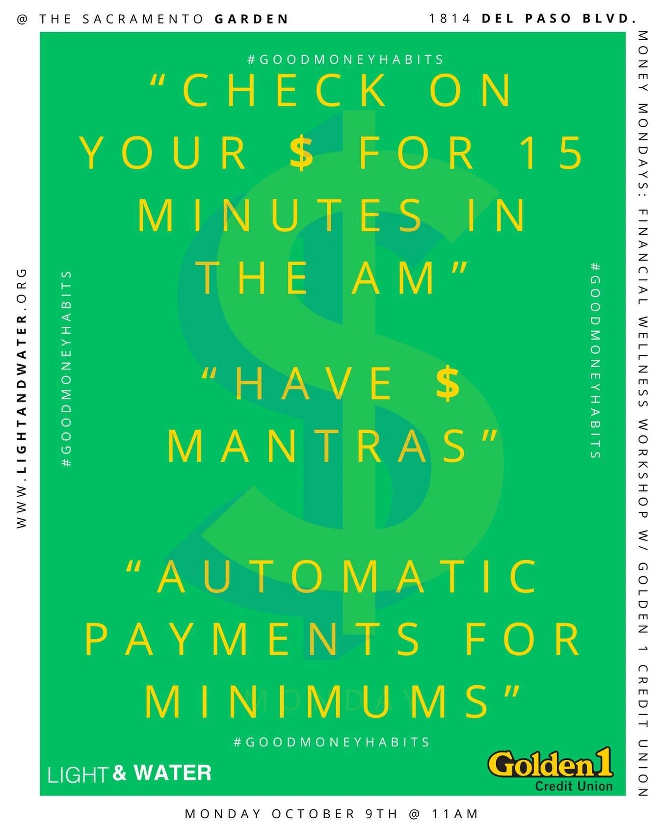 #GoodMoneyHabits Next $Monday: October 9th at 11am #TheSacramentoGarden #MoneyMonday #FinancialWellness