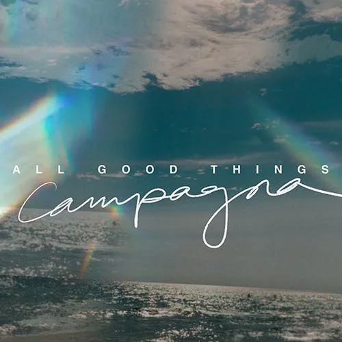 All Good Things- Campagna - Film TV Licensing Album Cover