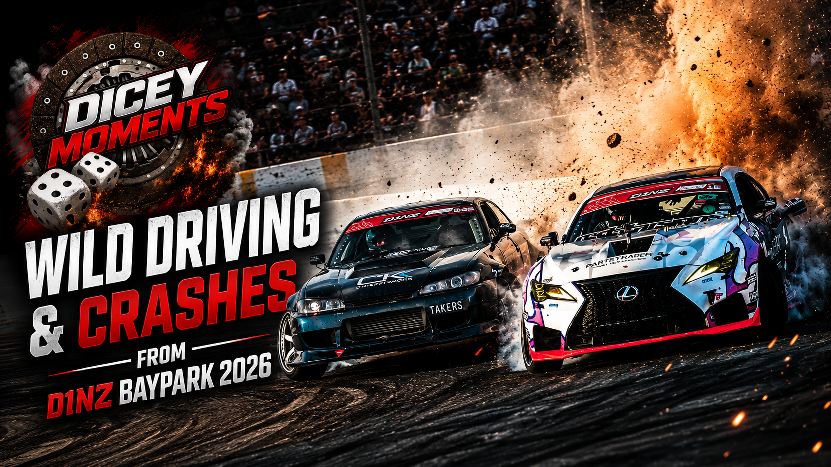 Wild Driving, Crashes &amp; Dicey Moments 🎲 | D1NZ Drifting Baypark Stadium 2026