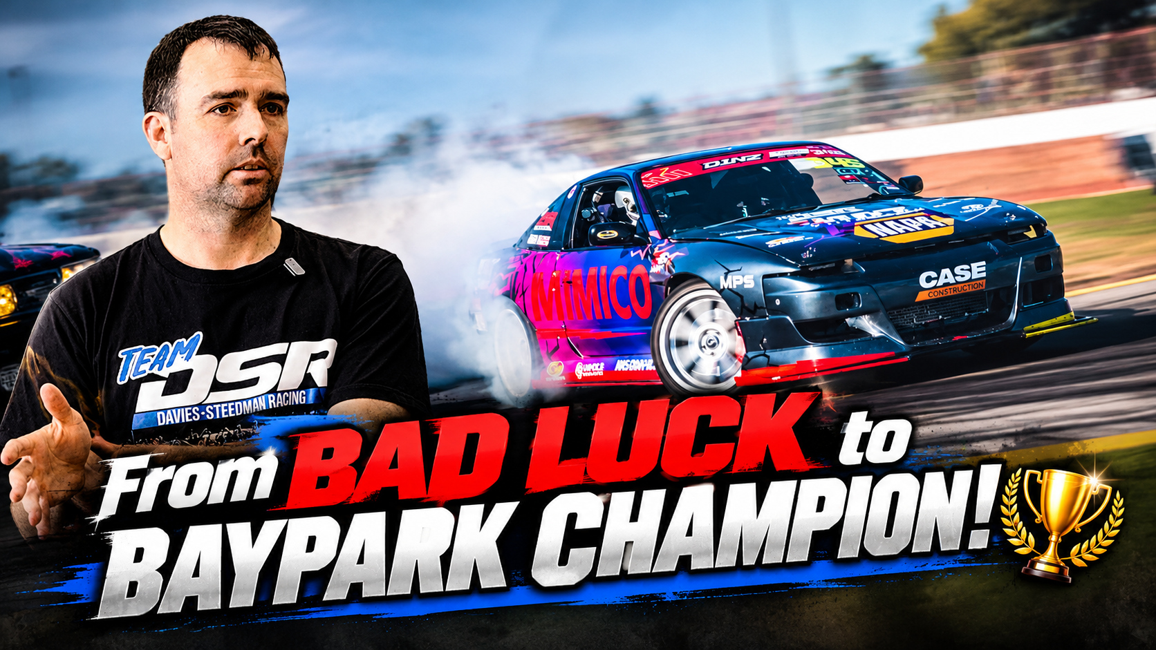 From BAD LUCK to BAYPARK CHAMPION! 🏁 Adam Davies’ Fairytale D1NZ Grand Final + New BOP Drift Park?