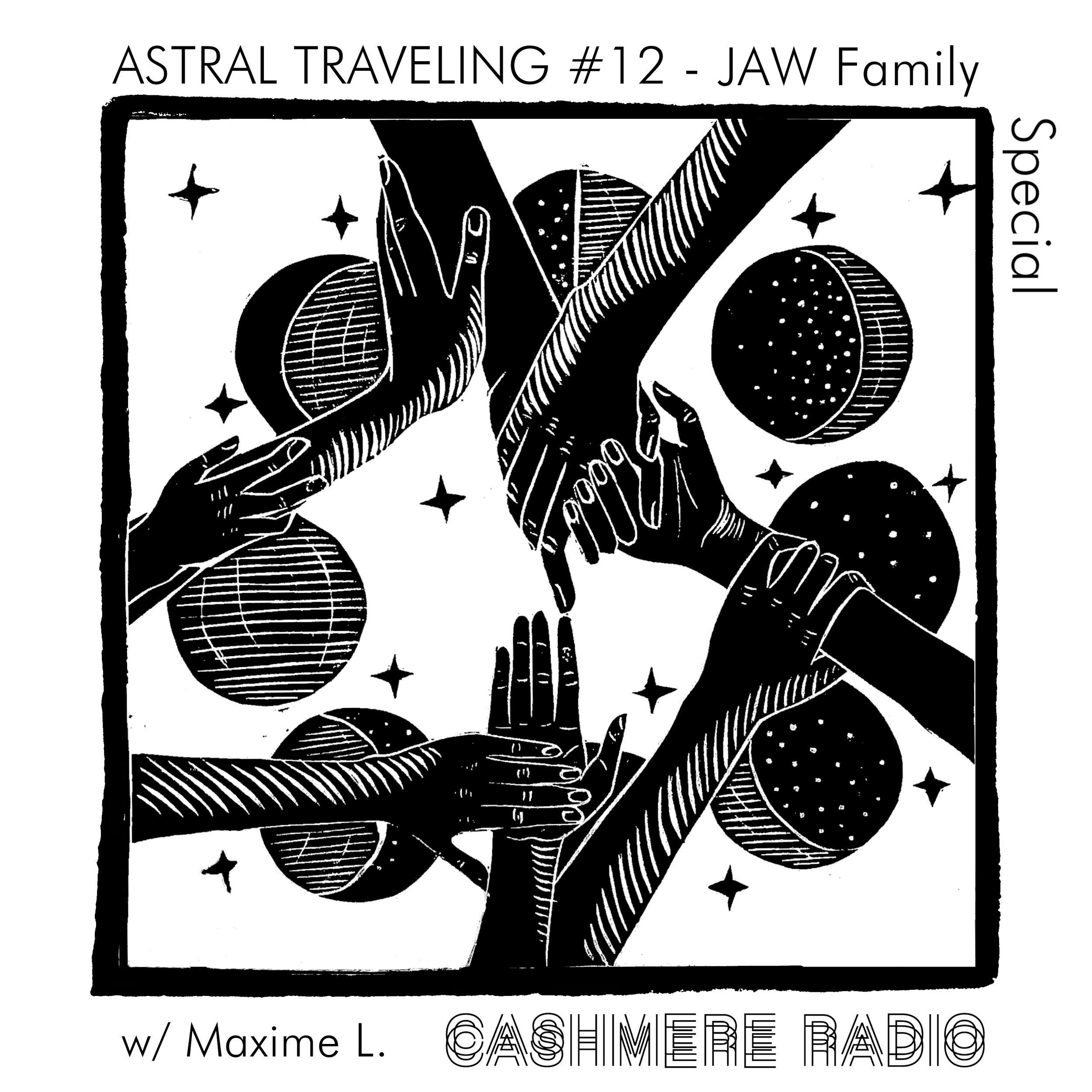 Astral Traveling JAW Family Special